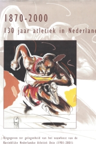 130 jaar Atletiek in Nederland