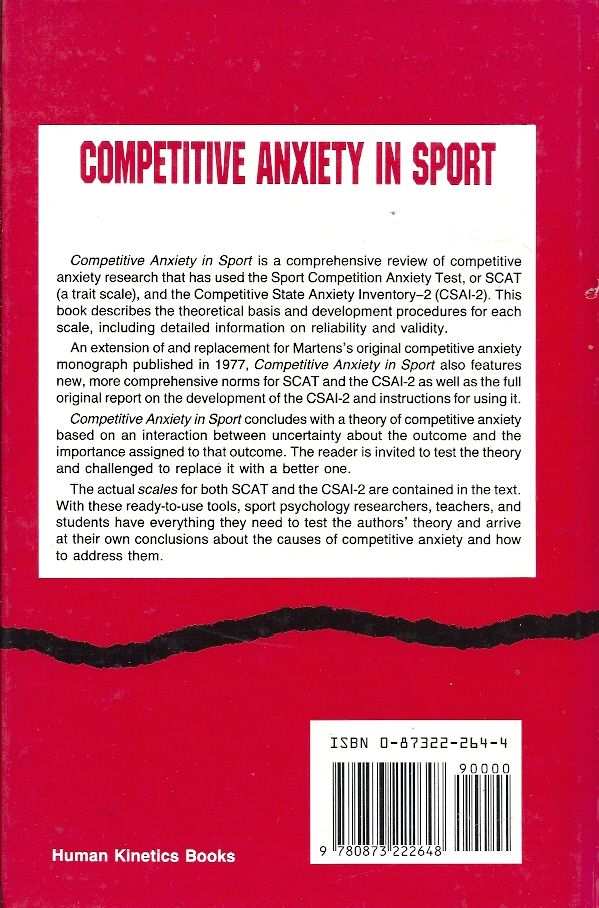 Competitive Anxiety in Sport R. Martens, R.S. Vealy and D. Burton