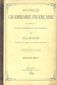 Nouvelle Grammaire Francaise - Dubois (1898)