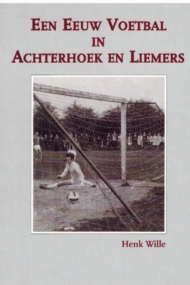 Een eeuw voetbal in Achterhoek en Liemers