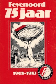 Feyenoord 75 jaar 1908-1983