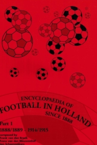 Encyclopaedia of Football in Holland Part 1