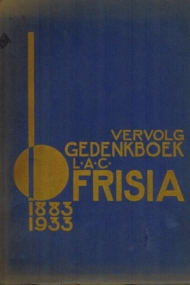 Vervolg Gedenkboek L.A.C. Frisia