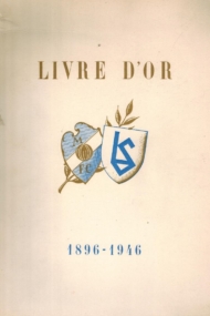 Livre d‘or FC Lausanne-Sports 1896-1946